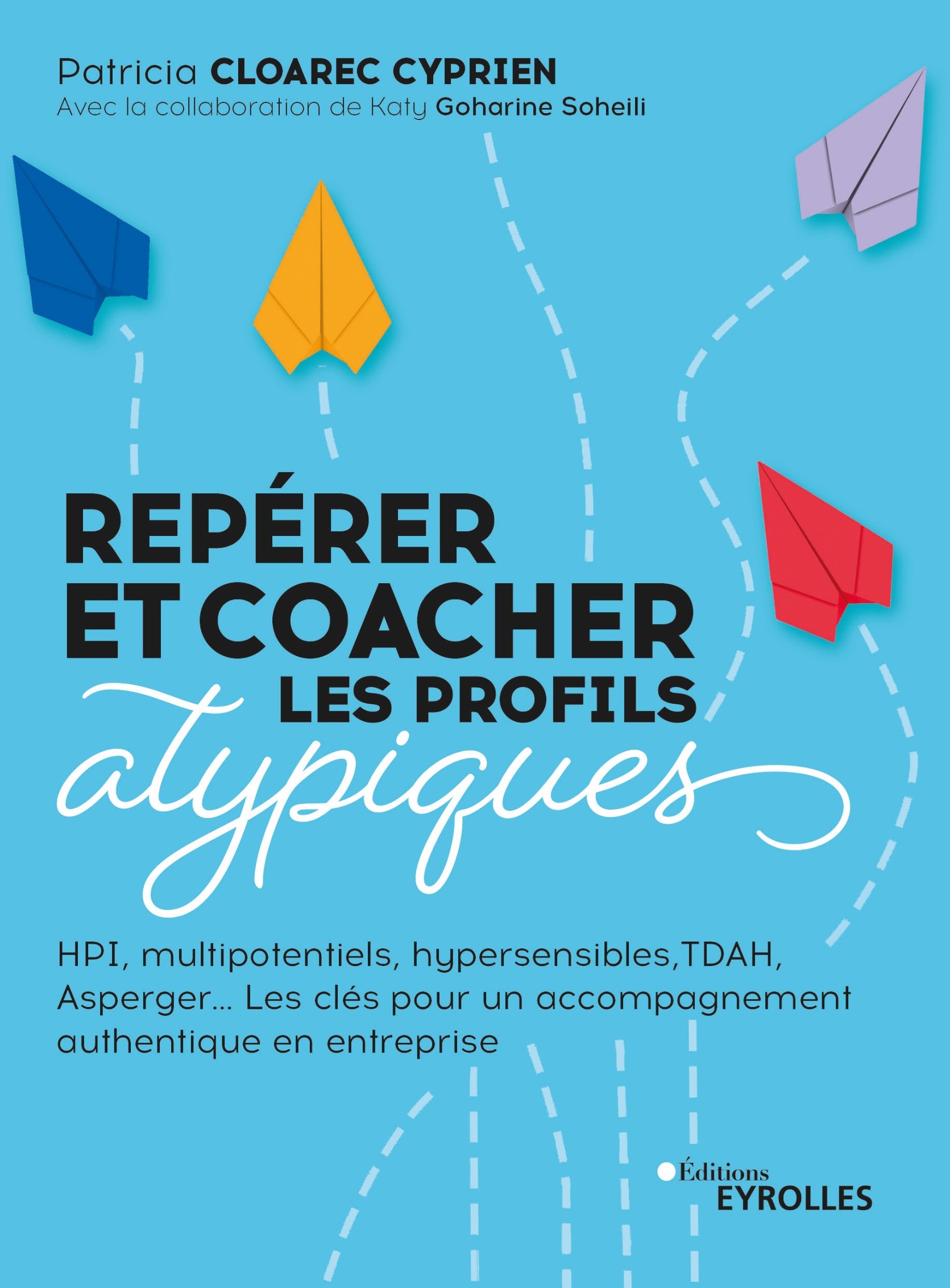 Couverture Livre Repérer et Coacher les Profils Atypiques